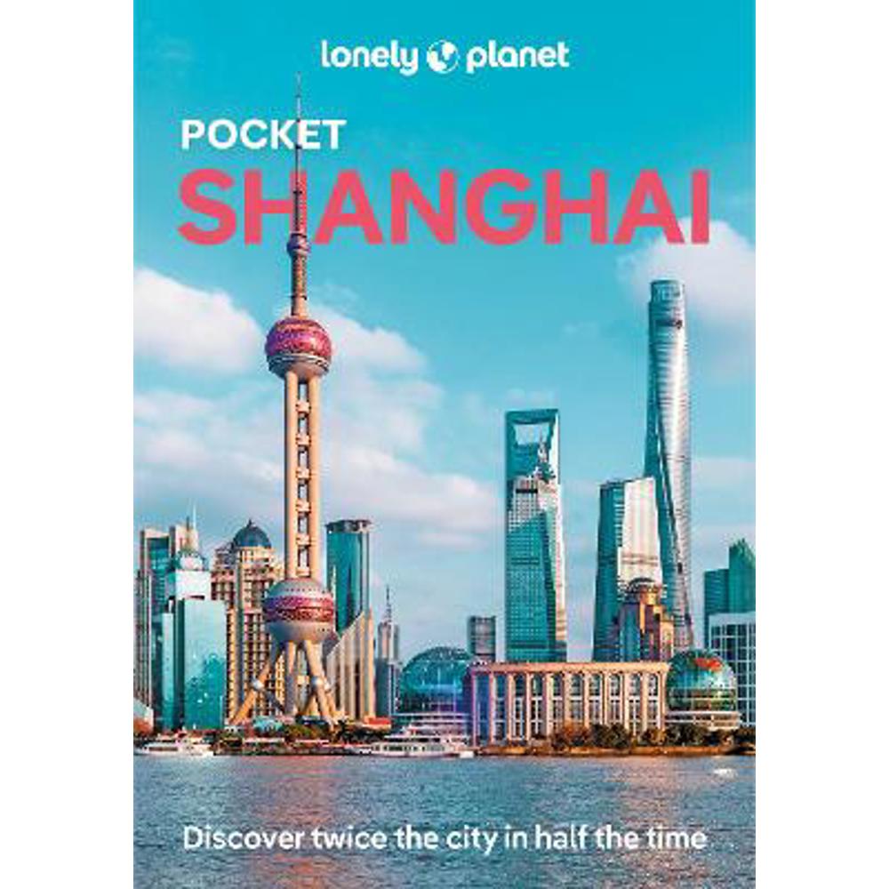 Lonely Planet Pocket Shanghai (Paperback)